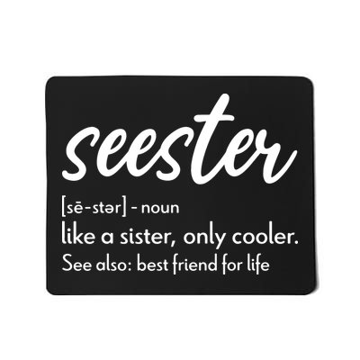 Seester Definition Apparel Seester Mousepad