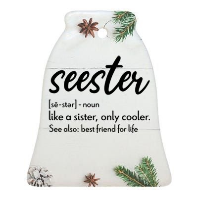 Seester Definition Apparel Seester Ceramic Bell Ornament