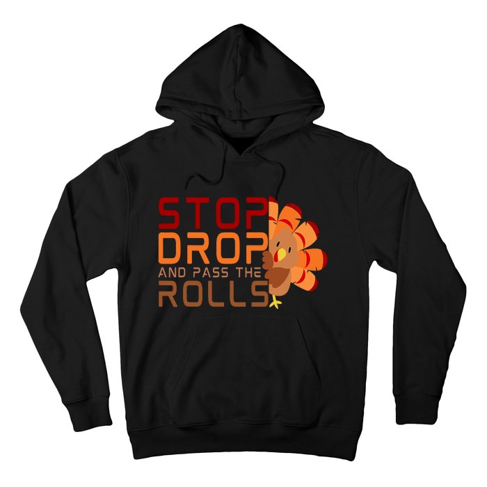 Stop Drop And Pass The Rolls Hoodie