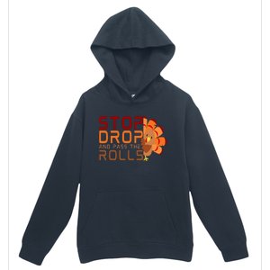 Stop Drop And Pass The Rolls Urban Pullover Hoodie