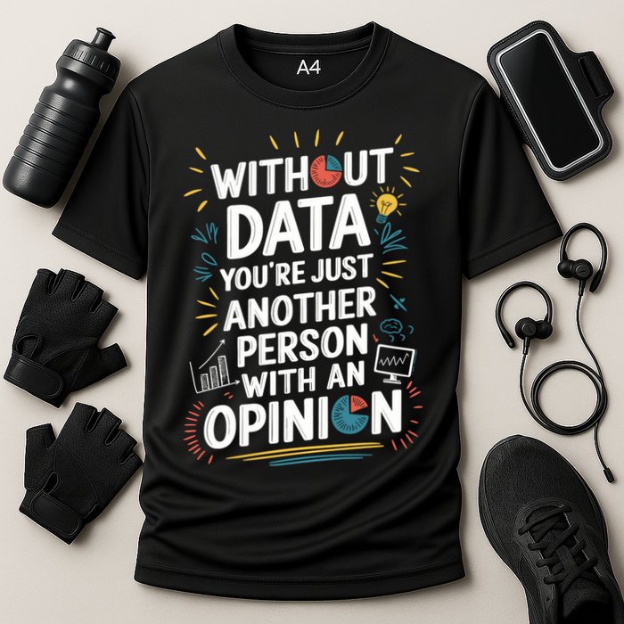 Science Data Analysis Data Analyst Accessories Cooling Performance Crew T-Shirt