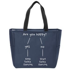 Salsa Dance Are You Happy Dancing Latin Dancer Salsero Zip Tote Bag