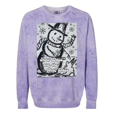 Snow Days Are The Best Days Colorblast Crewneck Sweatshirt