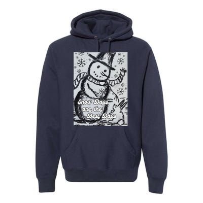 Snow Days Are The Best Days Premium Hoodie