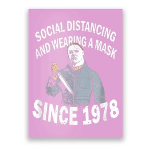 Social Distancing And Wearing A Mask Since 1978 , Halloween Michael Myers Poster