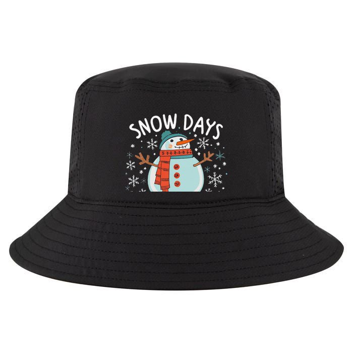 Snow Days Are The Best Snow Day Supporter Winter Snowman  Cool Comfort Performance Bucket Hat