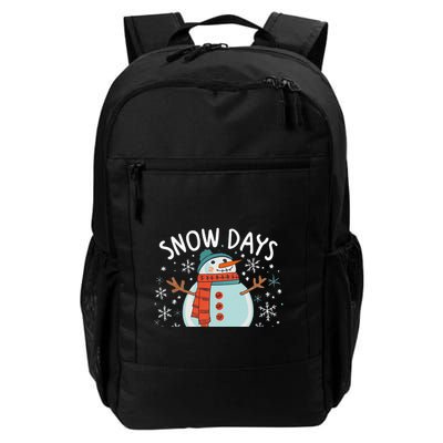 Snow Days Are The Best Snow Day Supporter Winter Snowman  Backpack
