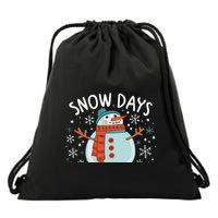 Snow Days Are The Best Snow Day Supporter Winter Snowman  Drawstring Bag