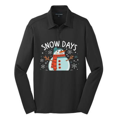 Snow Days Are The Best Snow Day Supporter Winter Snowman  Silk Touch Performance Long Sleeve Polo