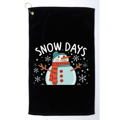 Snow Days Are The Best Snow Day Supporter Winter Snowman  Golf Towel