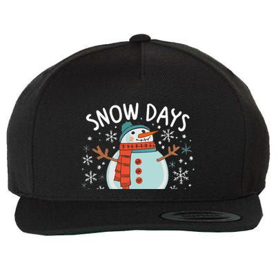 Snow Days Are The Best Snow Day Supporter Winter Snowman  Wool Snapback Cap