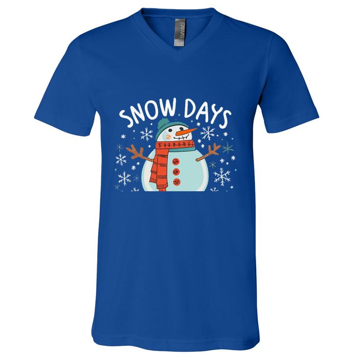 Snow Days Are The Best Snow Day Supporter Winter Snowman  V-Neck T-Shirt