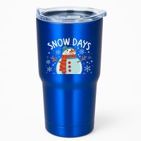 Snow Days Are The Best Snow Day Supporter Winter Snowman  Tumbler