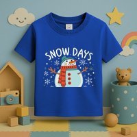 Snow Days Are The Best Snow Day Supporter Winter Snowman  Toddler T-Shirt