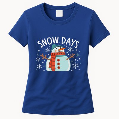 Snow Days Are The Best Snow Day Supporter Winter Snowman  Womens T-Shirt