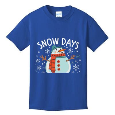 Snow Days Are The Best Snow Day Supporter Winter Snowman  Kids T-Shirt