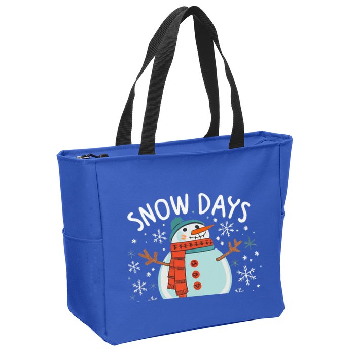 Snow Days Are The Best Snow Day Supporter Winter Snowman  Zip Tote Bag