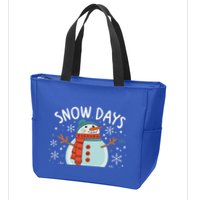 Snow Days Are The Best Snow Day Supporter Winter Snowman  Zip Tote Bag