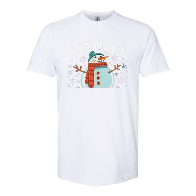 Snow Days Are The Best Snow Day Supporter Winter Snowman  Softstyle® CVC T-Shirt