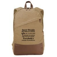 Sweet Dreams Are Made Of Cheese Who Am I To Diss A Brie Cotton Canvas Backpack