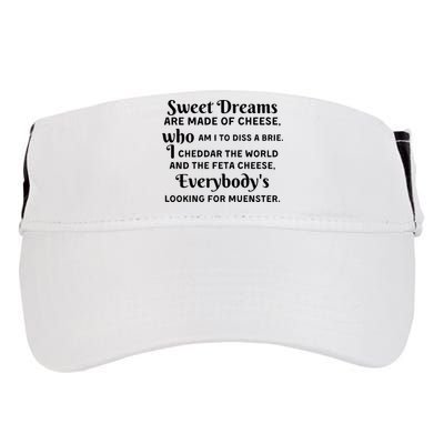 Sweet Dreams Are Made Of Cheese Who Am I To Diss A Brie Adult Drive Performance Visor