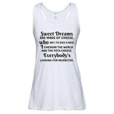 Sweet Dreams Are Made Of Cheese Who Am I To Diss A Brie Ladies Essential Flowy Tank
