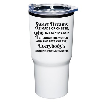 Sweet Dreams Are Made Of Cheese Who Am I To Diss A Brie Tumbler