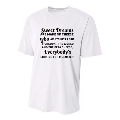 Sweet Dreams Are Made Of Cheese Who Am I To Diss A Brie Youth Performance Sprint T-Shirt