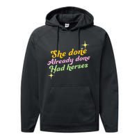 She Done Already Done Had Herses Drag Race Dragrace LGBT Performance Fleece Hoodie