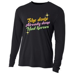 She Done Already Done Had Herses Drag Race Dragrace LGBT Cooling Performance Long Sleeve Crew