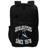 Social Distancing And Wearing A Mask Since 1978 Impact Tech Backpack