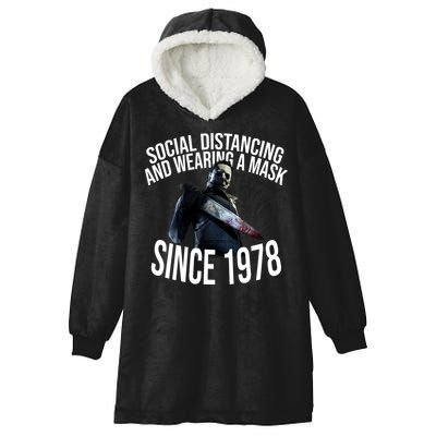 Social Distancing And Wearing A Mask Since 1978 Hooded Wearable Blanket
