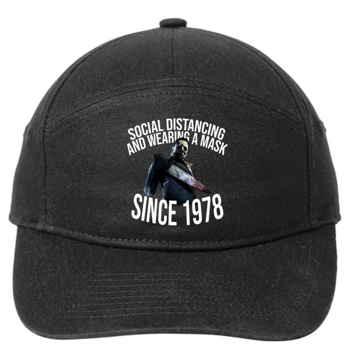 Social Distancing And Wearing A Mask Since 1978 7-Panel Snapback Hat