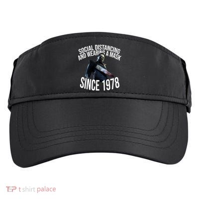 Social Distancing And Wearing A Mask Since 1978 Adult Drive Performance Visor