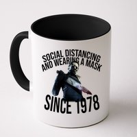 Social Distancing And Wearing A Mask Since 1978 Mug