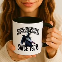 Social Distancing And Wearing A Mask Since 1978 Mug
