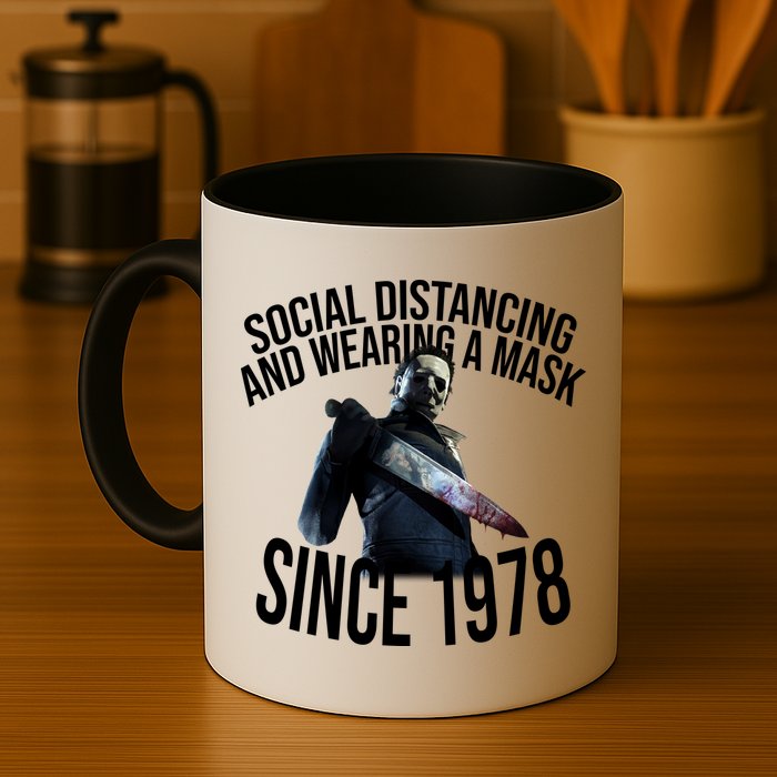Social Distancing And Wearing A Mask Since 1978 Mug