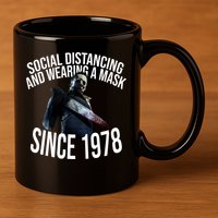 Social Distancing And Wearing A Mask Since 1978 11oz C Handle Ceramic Mug