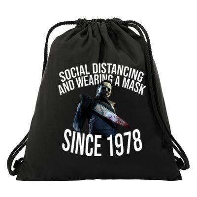 Social Distancing And Wearing A Mask Since 1978 Drawstring Bag