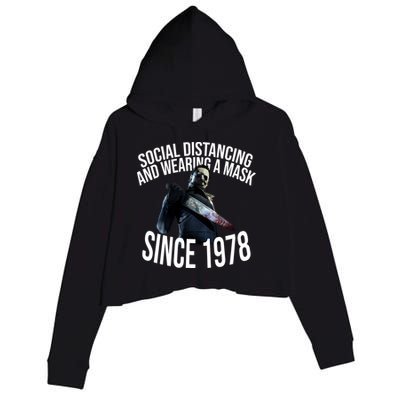 Social Distancing And Wearing A Mask Since 1978 Crop Fleece Hoodie