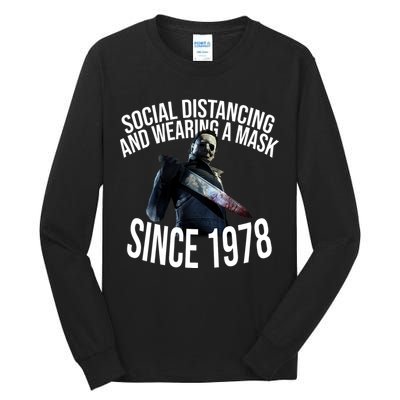 Social Distancing And Wearing A Mask Since 1978 Tall Long Sleeve T-Shirt