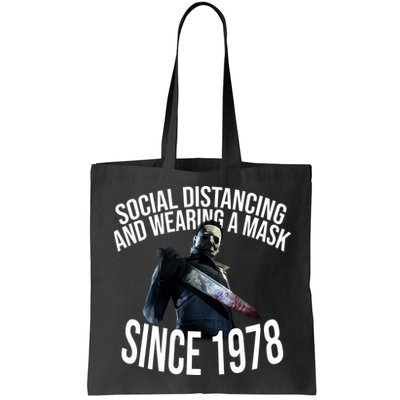 Social Distancing And Wearing A Mask Since 1978 Bag