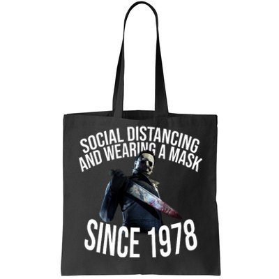 Social Distancing And Wearing A Mask Since 1978 Tote Bag