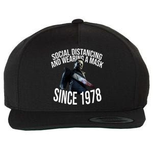 Social Distancing And Wearing A Mask Since 1978 Wool Snapback Cap