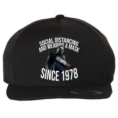 Social Distancing And Wearing A Mask Since 1978 Wool Snapback Cap