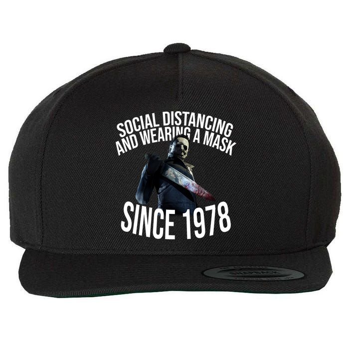 Social Distancing And Wearing A Mask Since 1978 Wool Snapback Cap