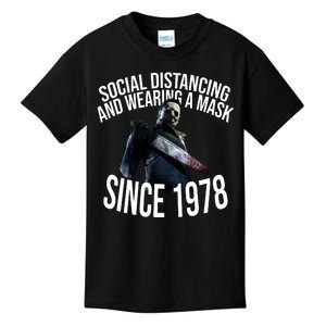 Social Distancing And Wearing A Mask Since 1978 Kids T-Shirt