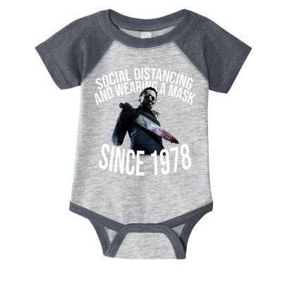 Social Distancing And Wearing A Mask Since 1978 Infant Baby Jersey Bodysuit