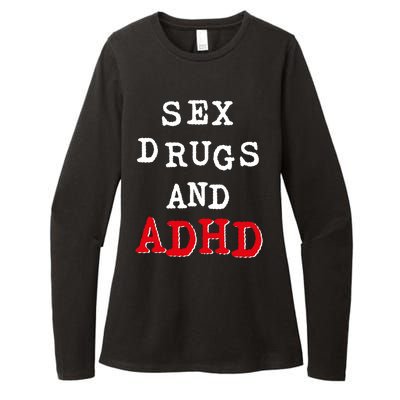 Sex Drugs And ADHD Shirt Womens CVC Long Sleeve Shirt