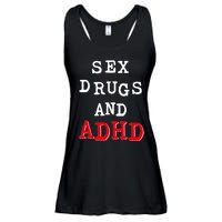 Sex Drugs And ADHD Shirt Ladies Essential Flowy Tank